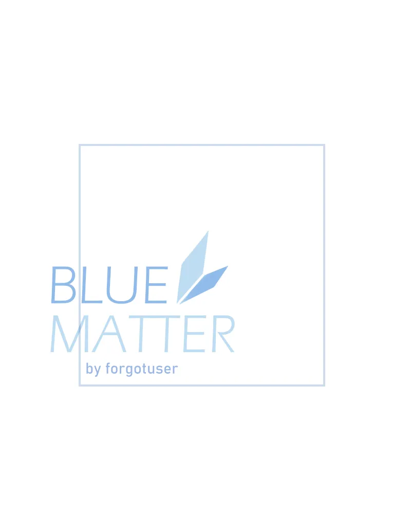 Read Blue Matter chapter 54 image 26 on Lezhin