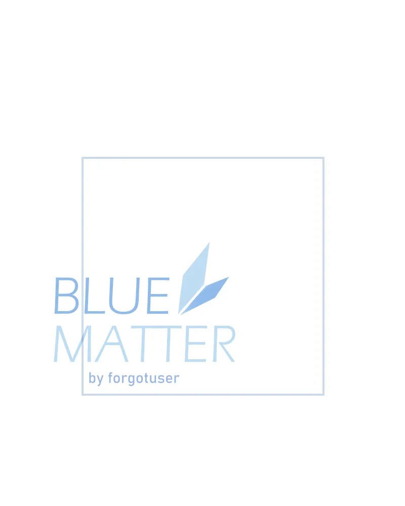 Read Blue Matter chapter 56 image 44 on Lezhin