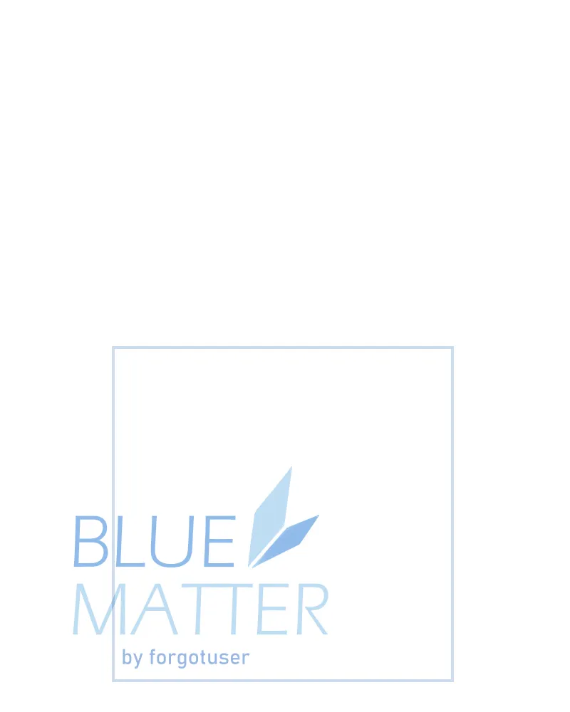 Read Blue Matter chapter 6 image 3 on Lezhin