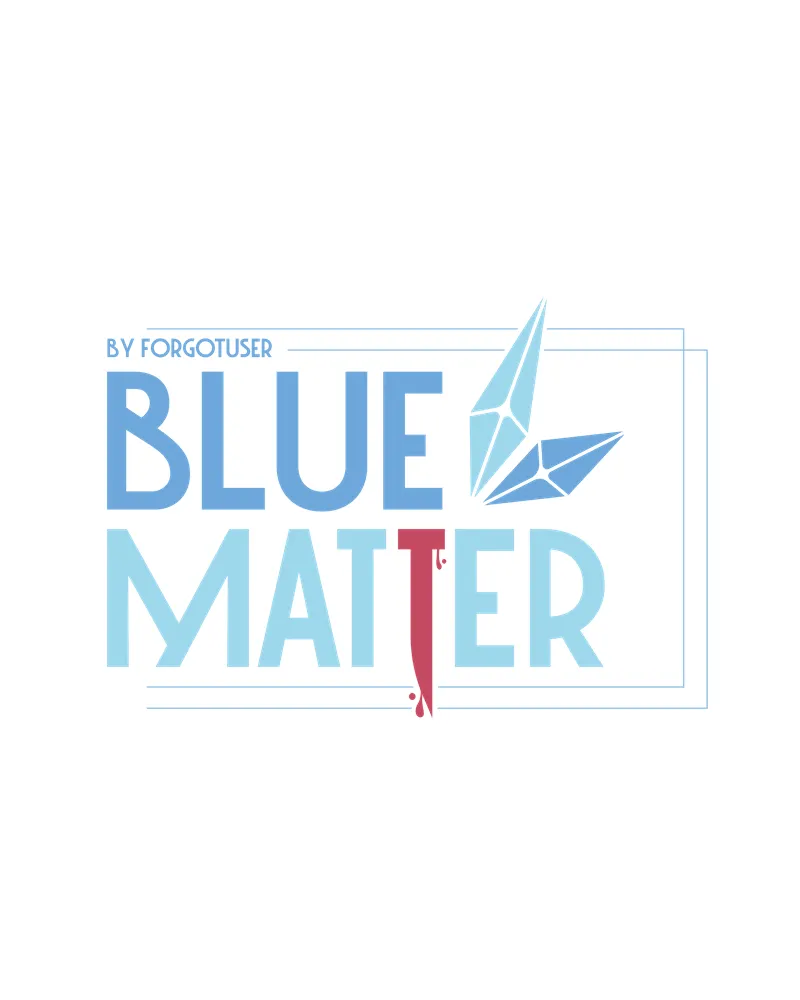 Read Blue Matter chapter 62 image 31 on Lezhin