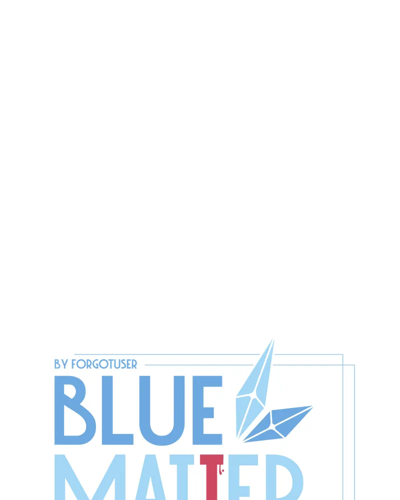 Read Blue Matter chapter 74 image 8 on Lezhin