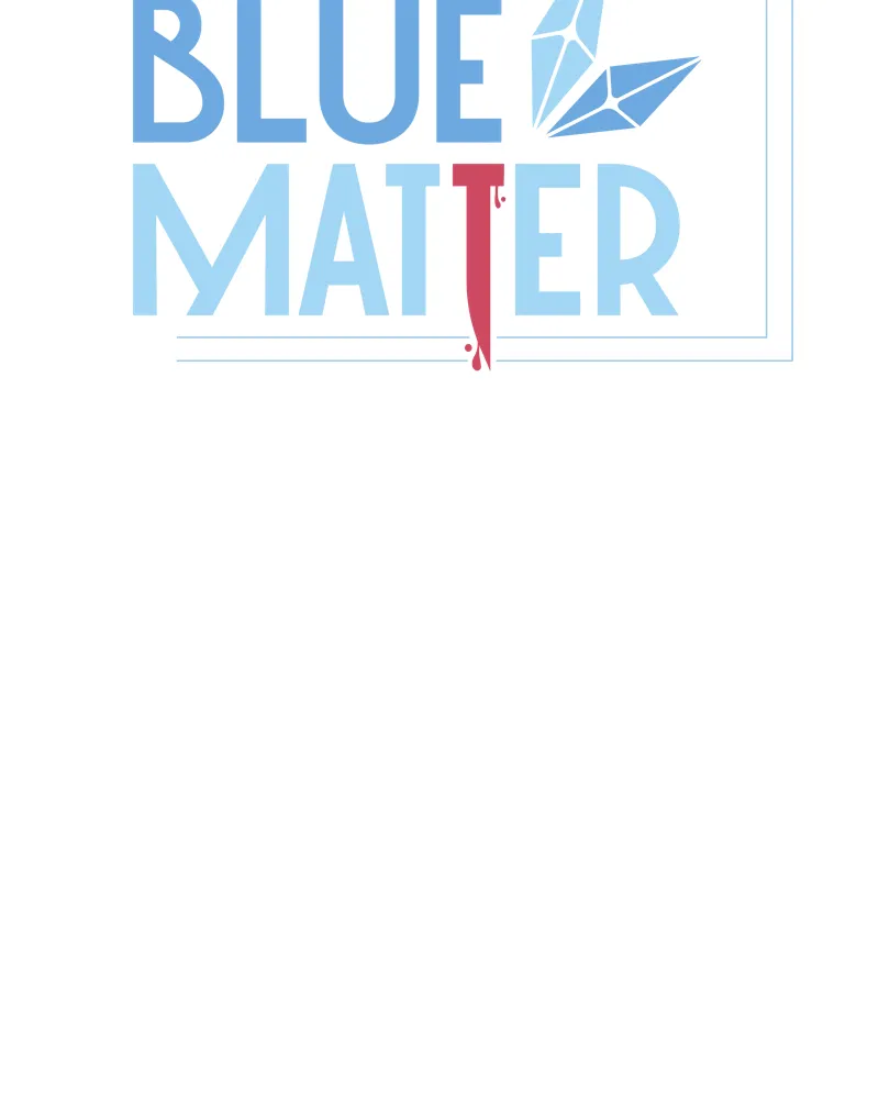 Read Blue Matter chapter 90 image 22 on Lezhin