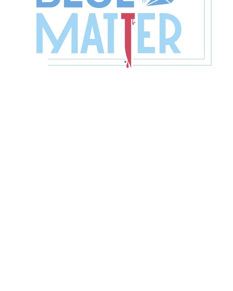 Read Blue Matter chapter 92 image 6 on Lezhin