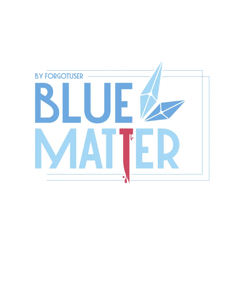 Read Blue Matter chapter 99 image 20 on Lezhin