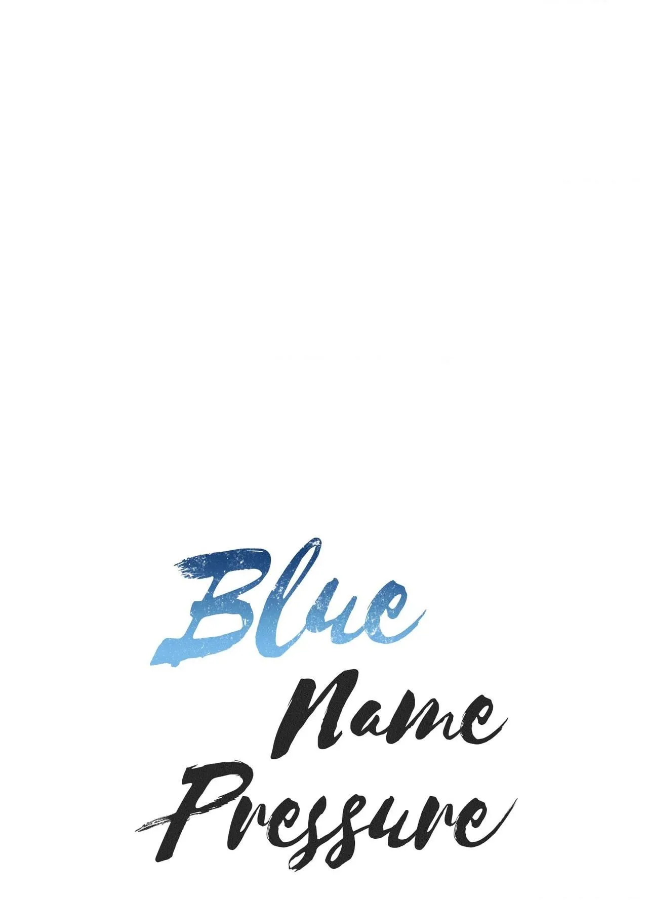 Read Blue Name Pressure chapter 34 image 1 on Lezhin