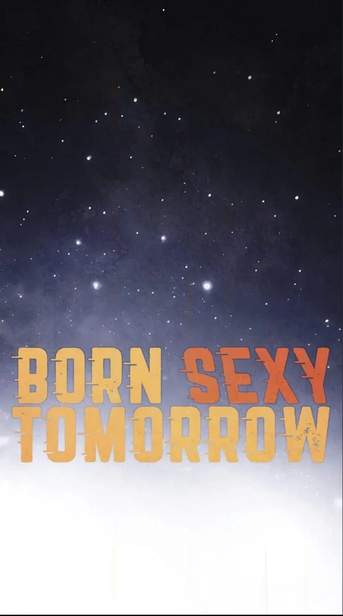 Born Sexy Tomorrow Chapter 1 page 11 - 