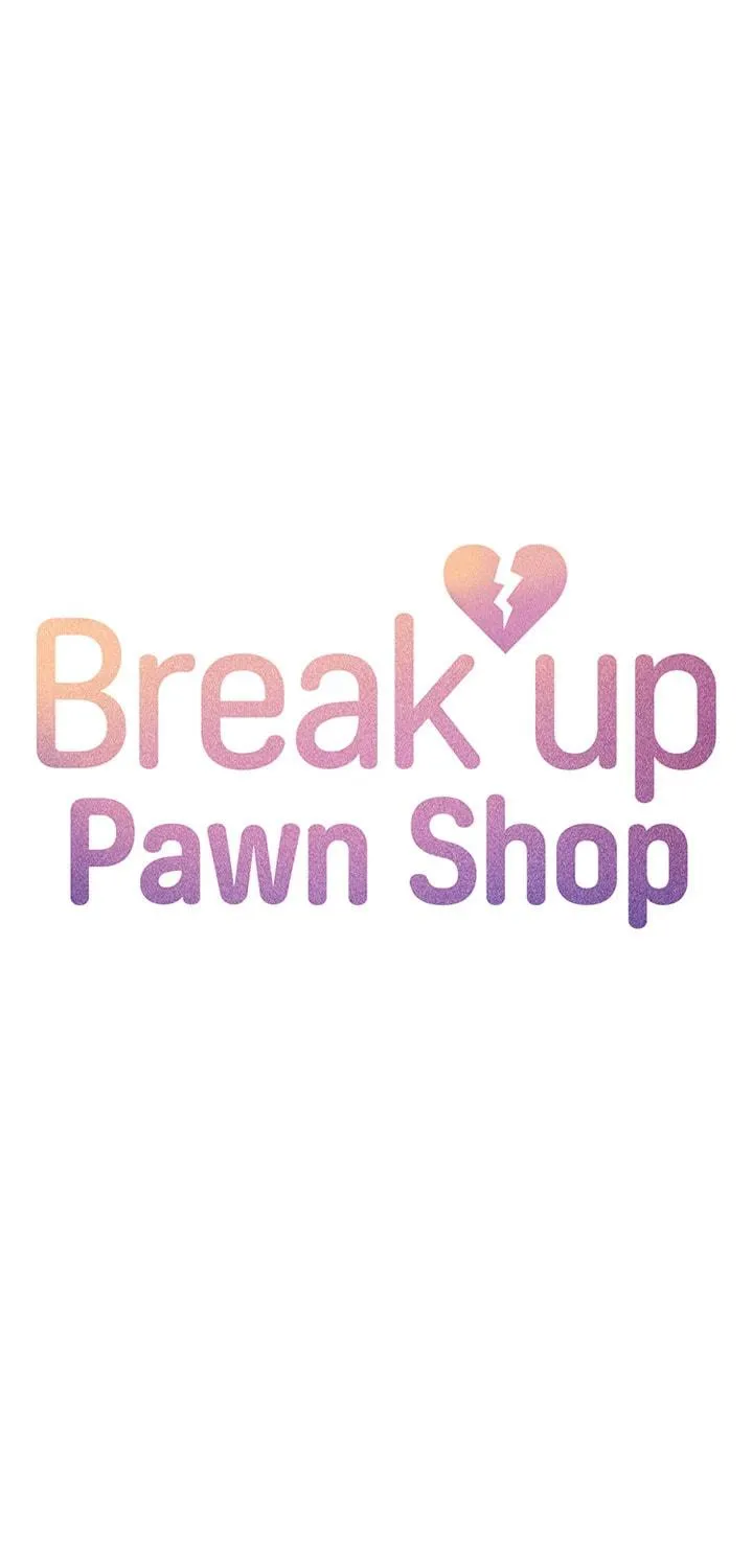 Read Break up Pawn Shop chapter 28 image 7 on Lezhin