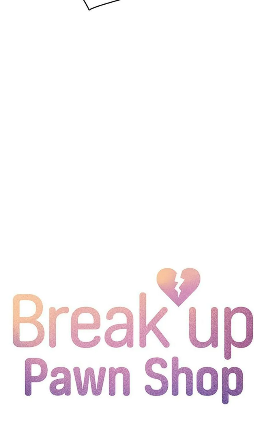 Read Break up Pawn Shop chapter 42 image 8 on Lezhin