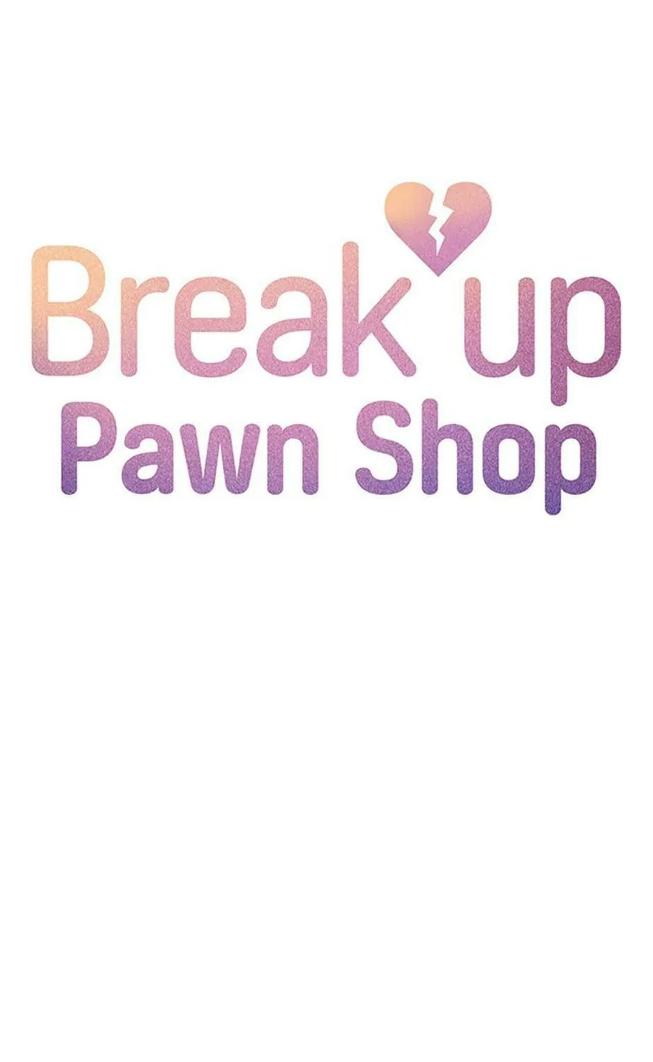 Read Break up Pawn Shop chapter 48 image 8 on Lezhin