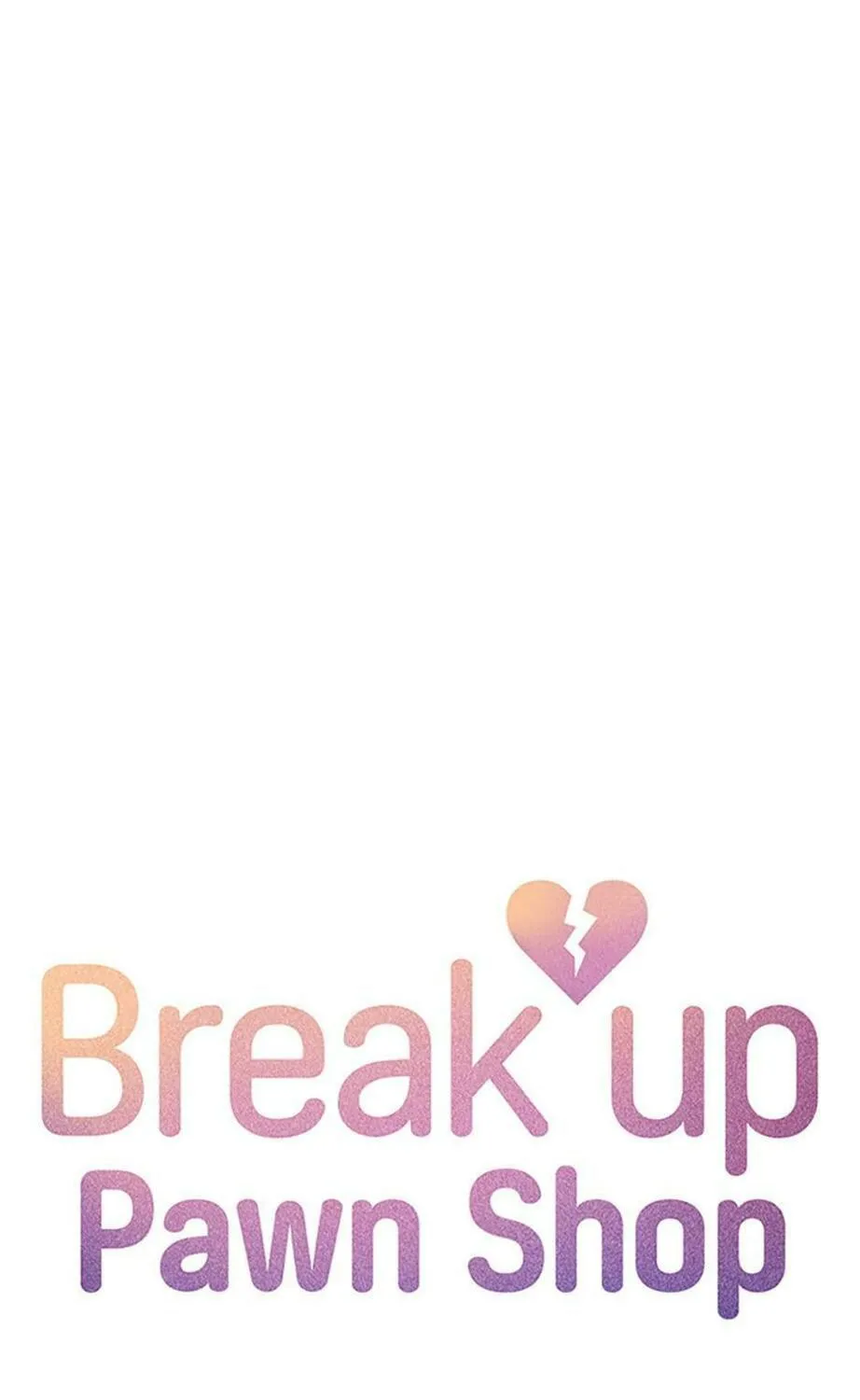 Read Break up Pawn Shop chapter 54 image 10 on Lezhin