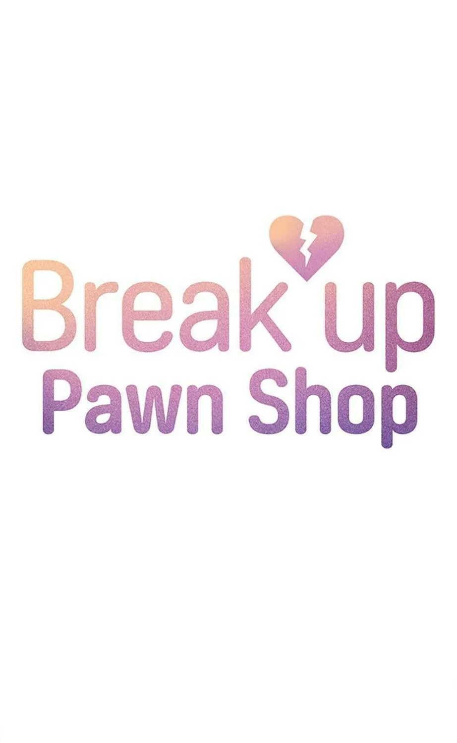 Read Break up Pawn Shop chapter 57 image 8 on Lezhin
