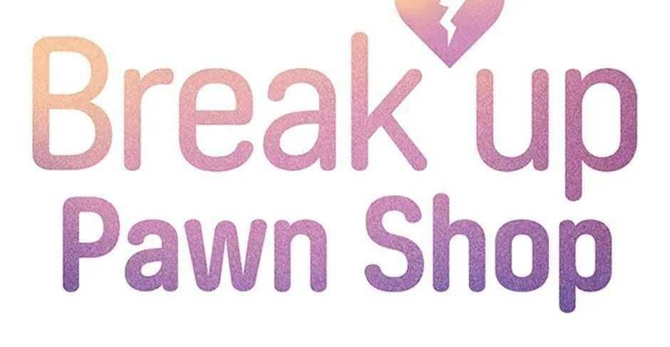 Break up Pawn Shop Chapter 59 page 13 - 