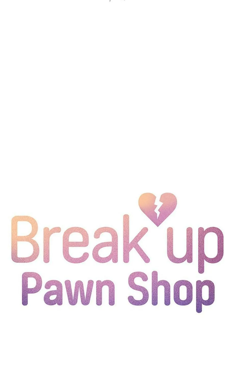Break up Pawn Shop Chapter 60 page 11 - 