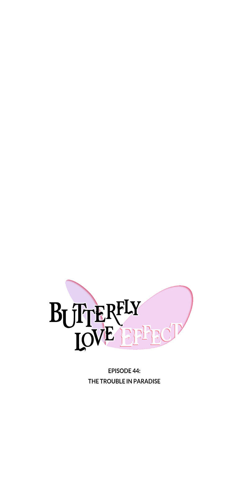 Read Butterfly Love Effect chapter 44 image 3 on Lezhin