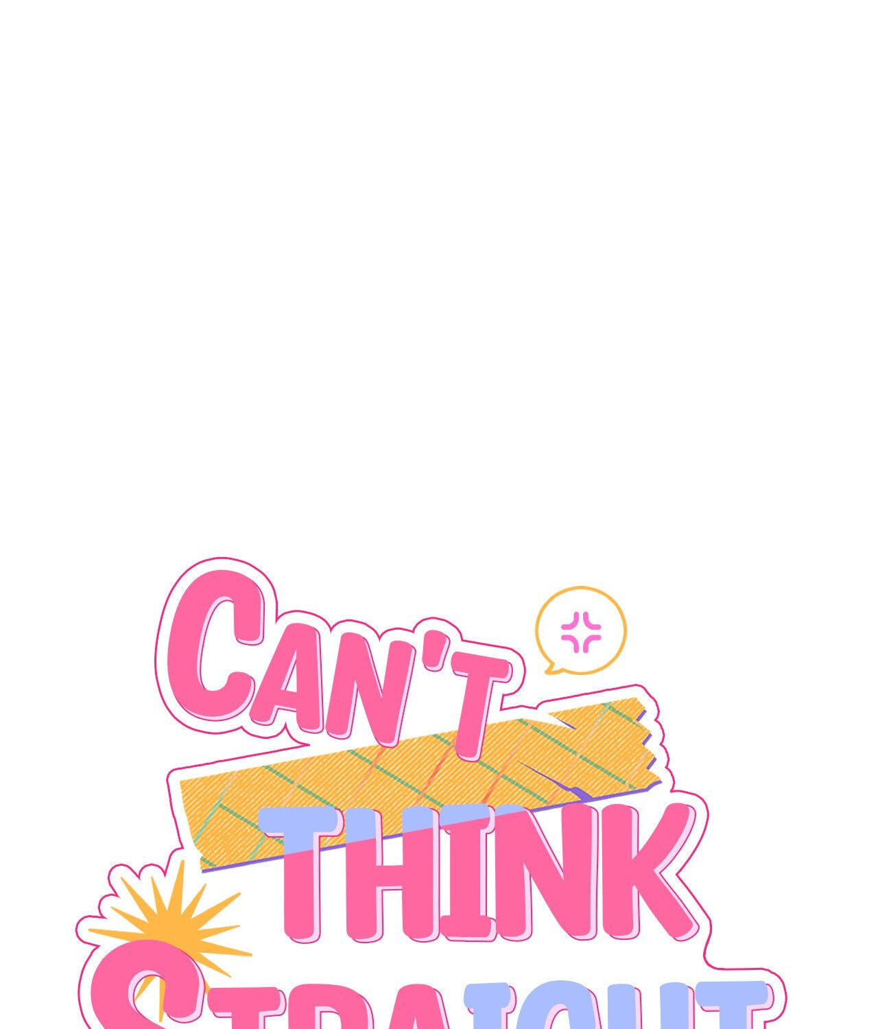 Can't Think Straight Chapter 53 page 1 - 