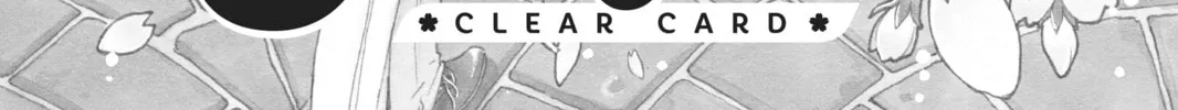 Read Cardcaptor Sakura: Clear Card Arc chapter 10 image 1 on Lezhin