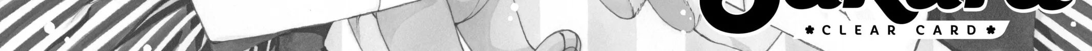Read Cardcaptor Sakura: Clear Card Arc chapter 22 image 1 on Lezhin