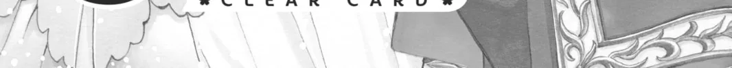 Read Cardcaptor Sakura: Clear Card Arc chapter 32 image 1 on Lezhin