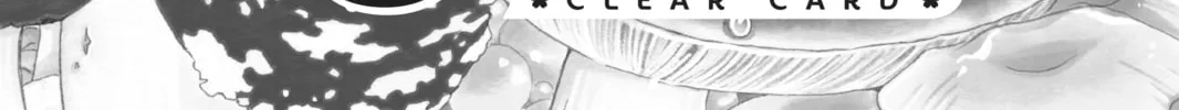 Read Cardcaptor Sakura: Clear Card Arc chapter 38 image 1 on Lezhin