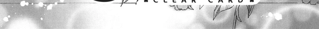 Read Cardcaptor Sakura: Clear Card Arc chapter 44.5 image 1 on Lezhin