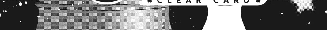 Read Cardcaptor Sakura: Clear Card Arc chapter 54.5 image 1 on Lezhin