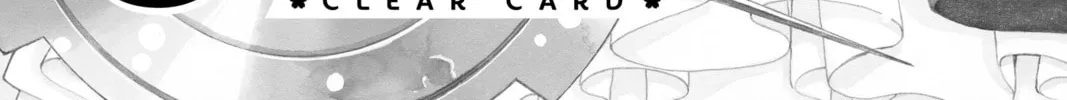 Read Cardcaptor Sakura: Clear Card Arc chapter 65 image 1 on Lezhin