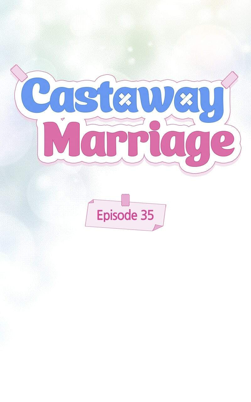 Read Castaway Marriage chapter 35 image 2 on Lezhin