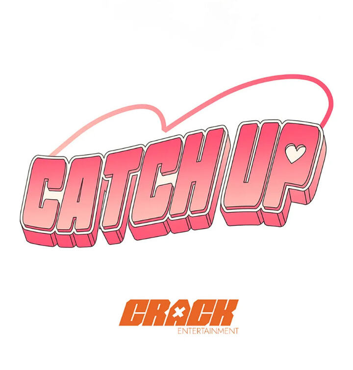 Catch Up Chapter 40 page 107 - 