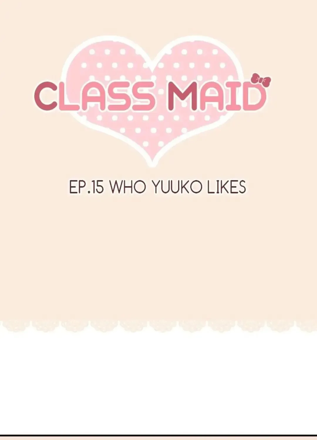 Read Class Maid chapter 15 image 3 on Lezhin