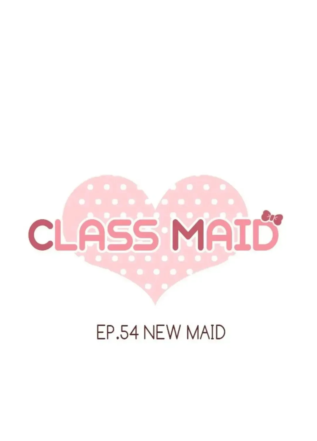 Read Class Maid chapter 54 image 17 on Lezhin