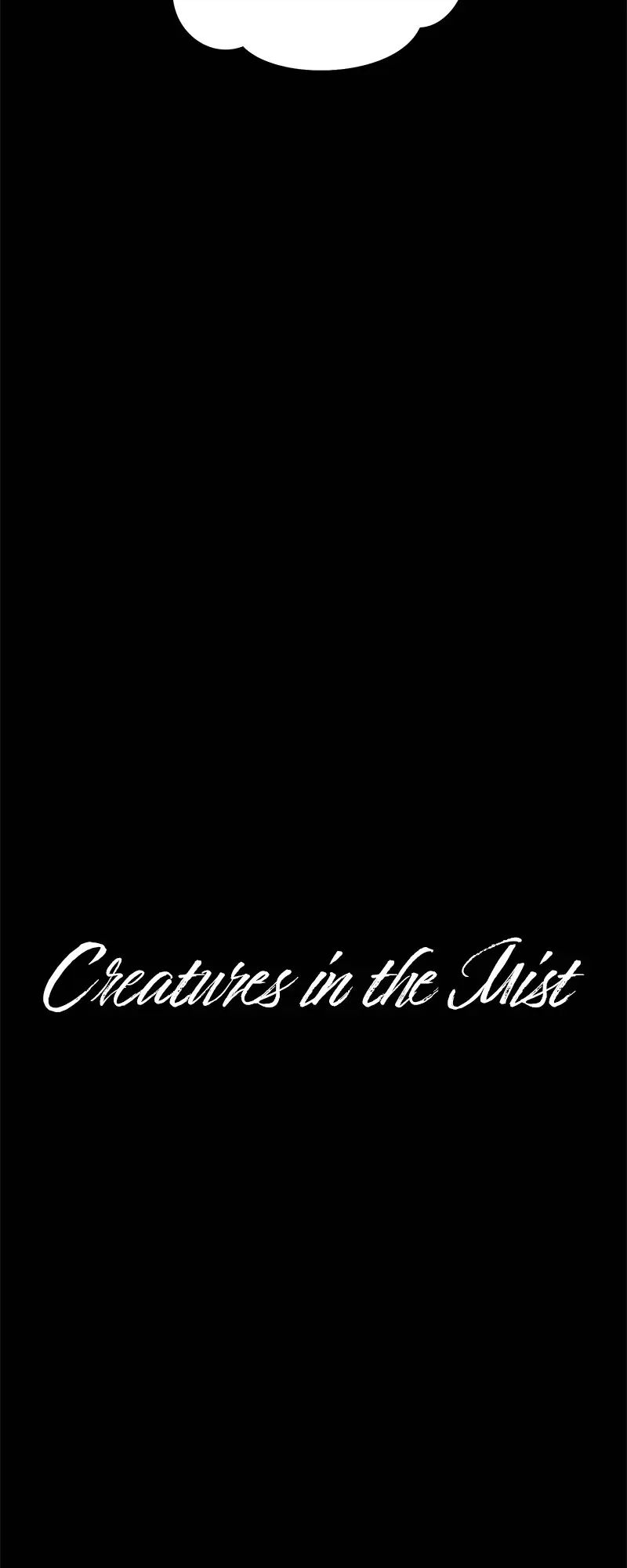 Read Creatures in the Mist chapter 10.1 image 2 on Lezhin