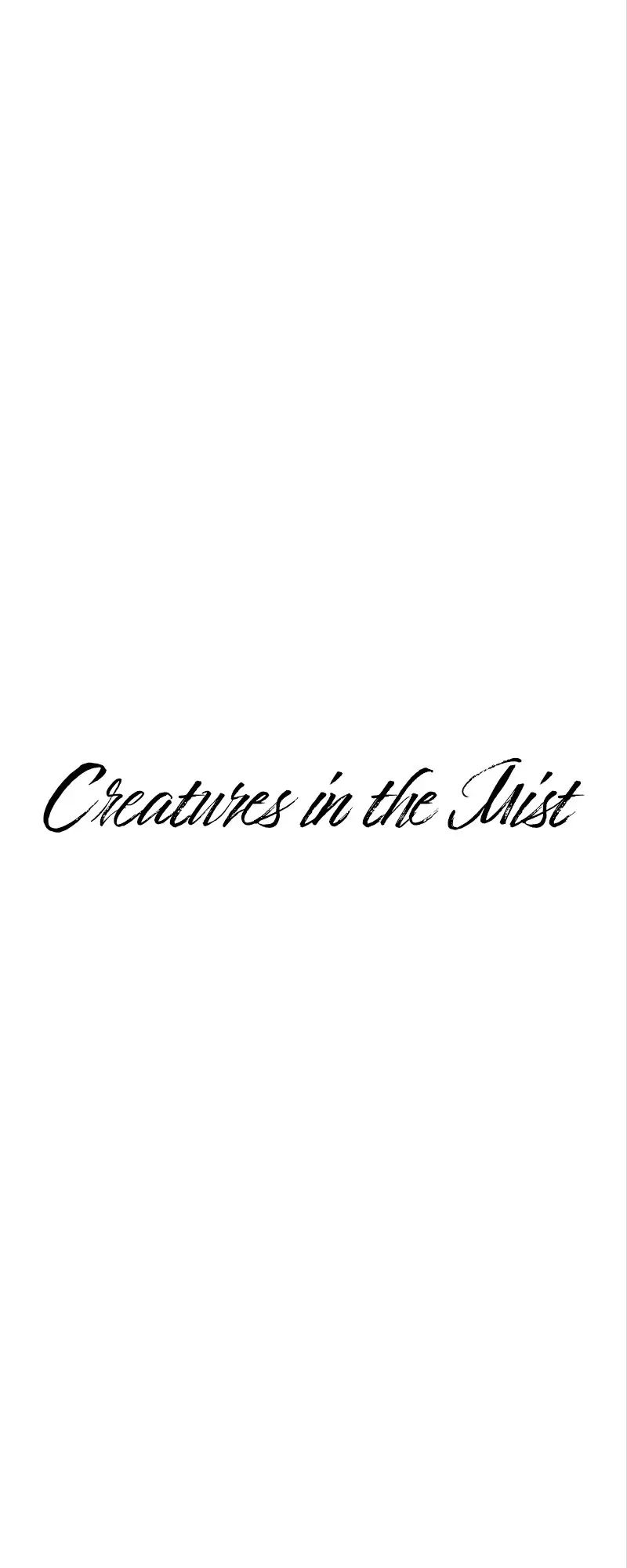 Read Creatures in the Mist chapter 22 image 5 on Lezhin