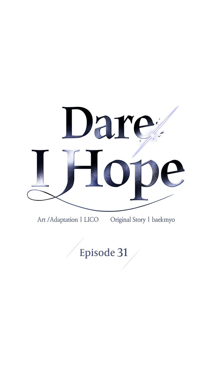 Read Dare I Hope chapter 31 image 7 on Lezhin