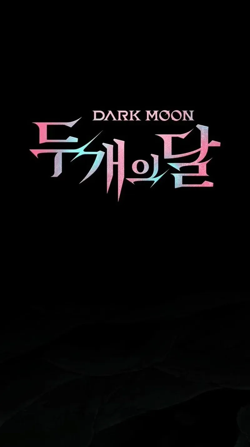 Read DARK MOON:TWO MOONS chapter 44 image 26 on Lezhin