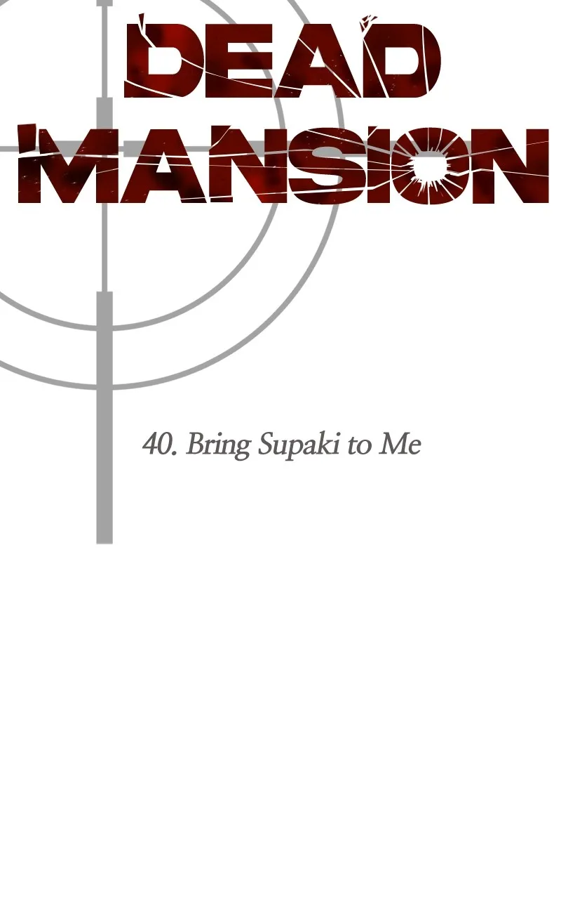 Read Dead Mansion chapter 40 image 46 on Lezhin