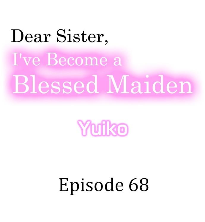 Dear Sister, I've Become a Blessed Maiden Chapter 68 page 2 - 