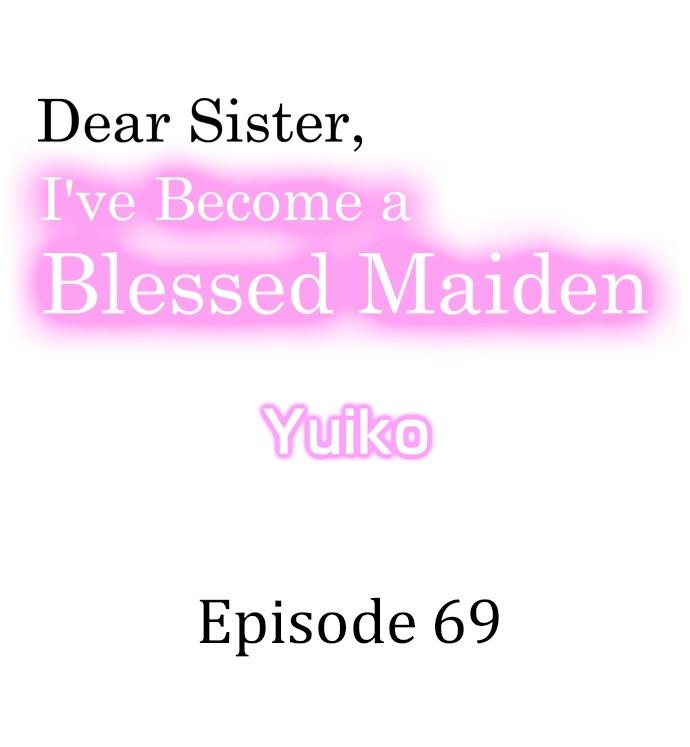Dear Sister, I've Become a Blessed Maiden Chapter 69 page 2 - 