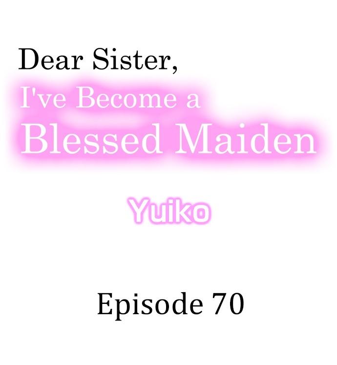 Dear Sister, I've Become a Blessed Maiden Chapter 70 page 2 - 