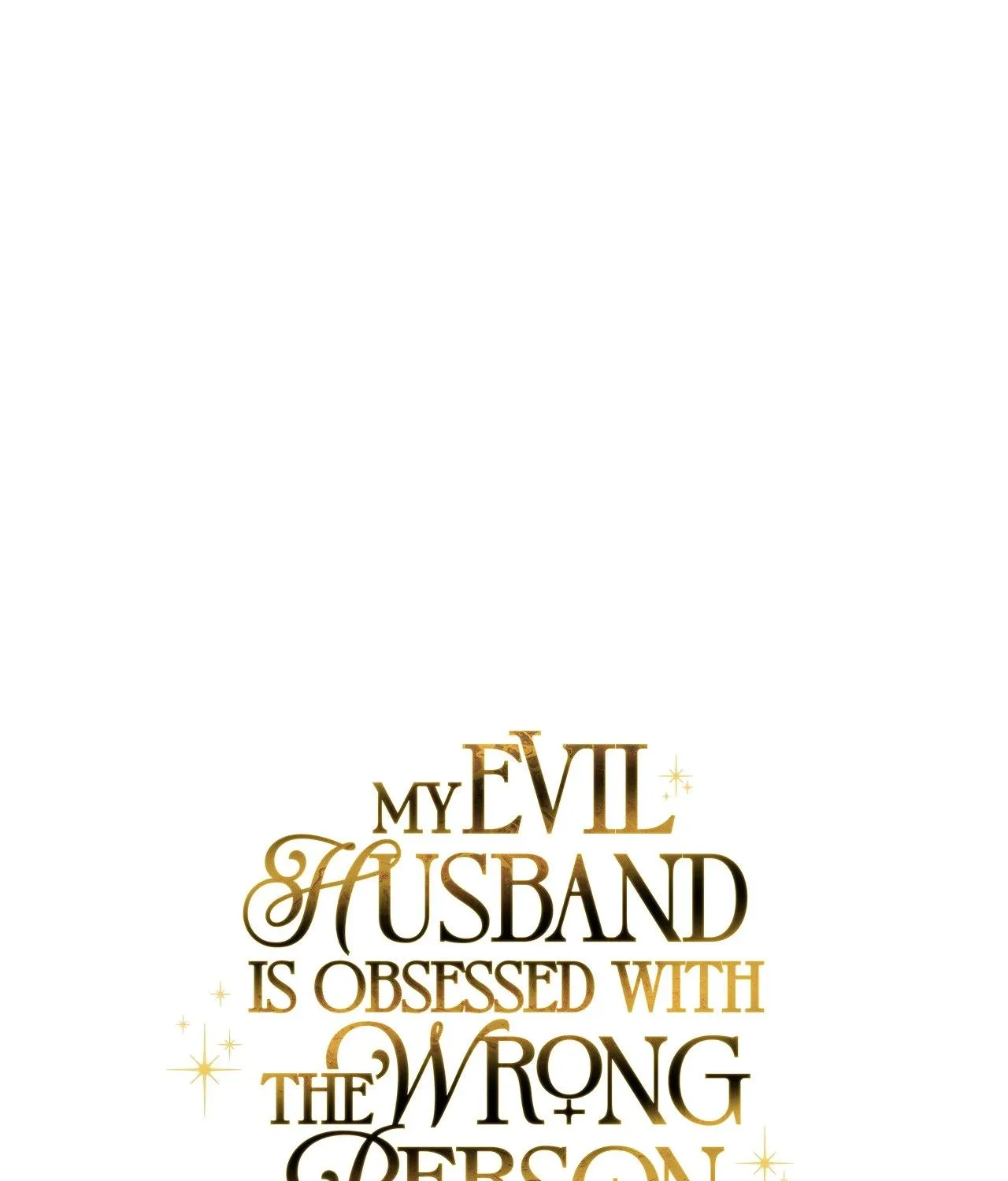 Dear Villainous Husband , the One to be Obsessed with is Over There Chapter 59 page 15 - 