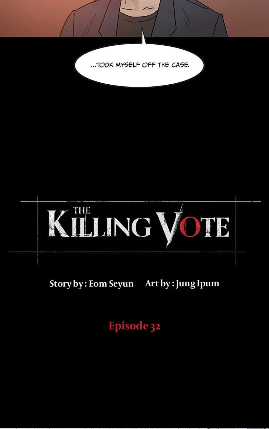 Read Death Penalty Vote chapter 32 image 4 on Lezhin