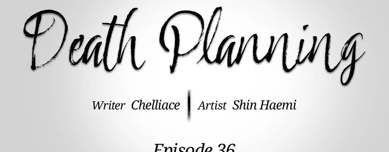 Read Death Planning chapter 36 image 26 on Lezhin