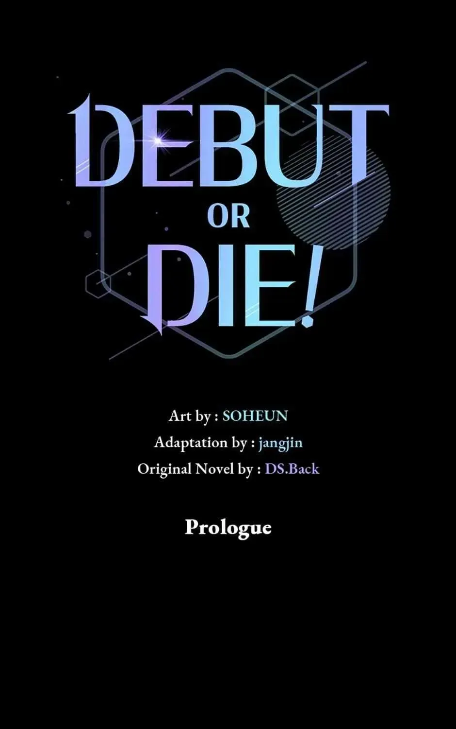 Read Debut or Die! chapter 0.2 image 1 on Lezhin