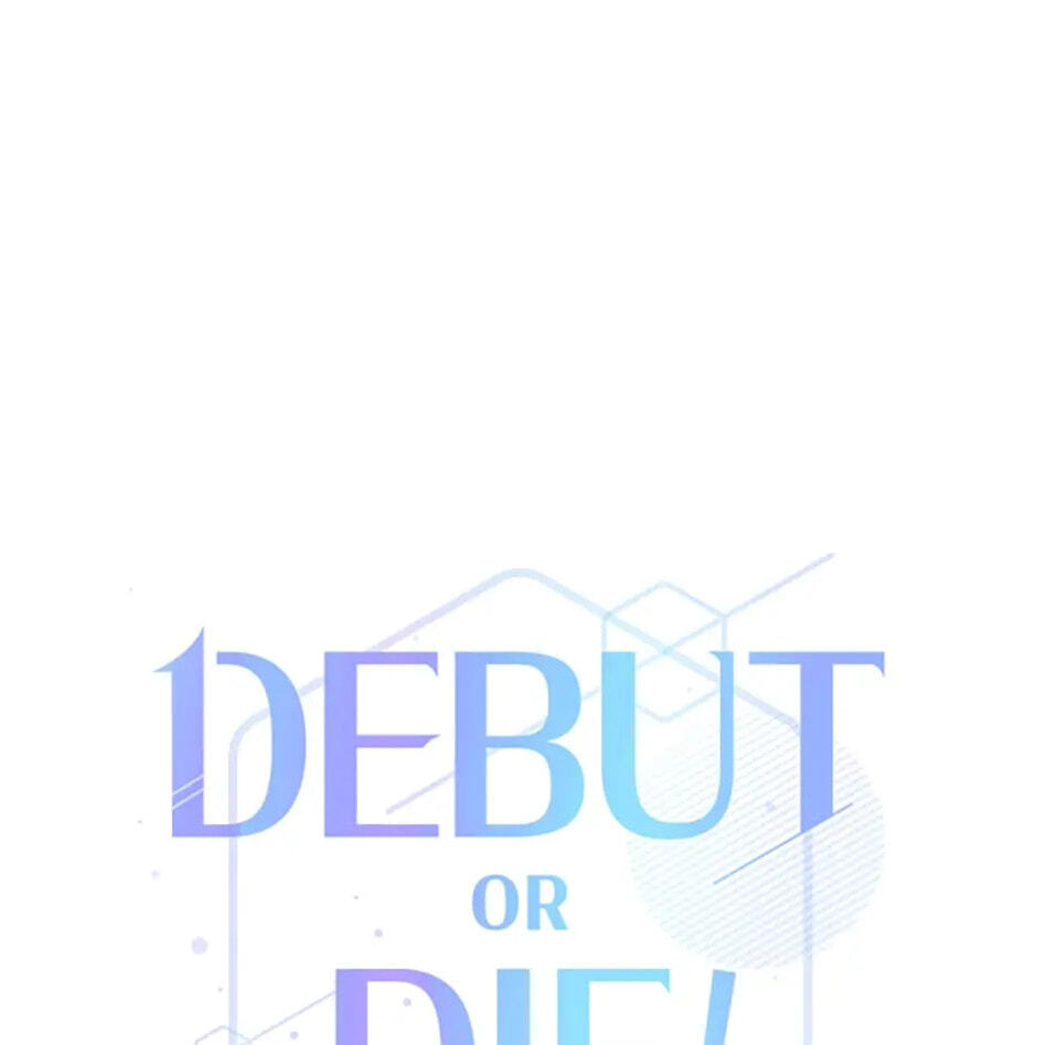 Read Debut or Die! chapter 11 image 39 on Lezhin