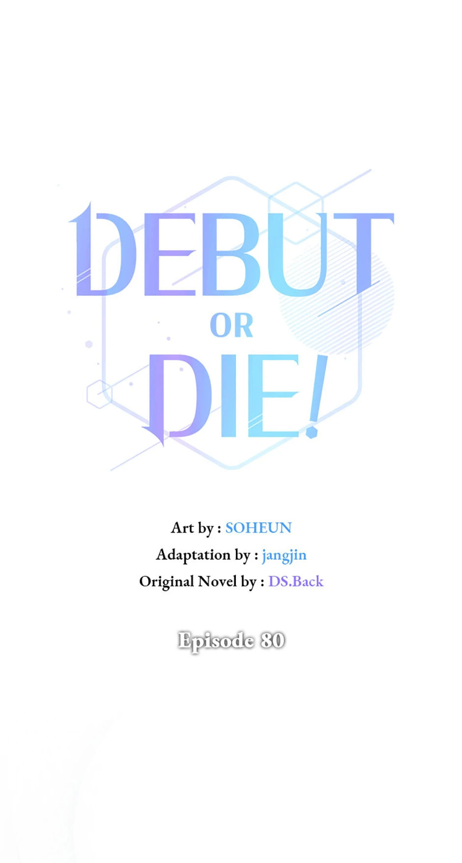 Read Debut or Die! chapter 80 image 0 on Lezhin