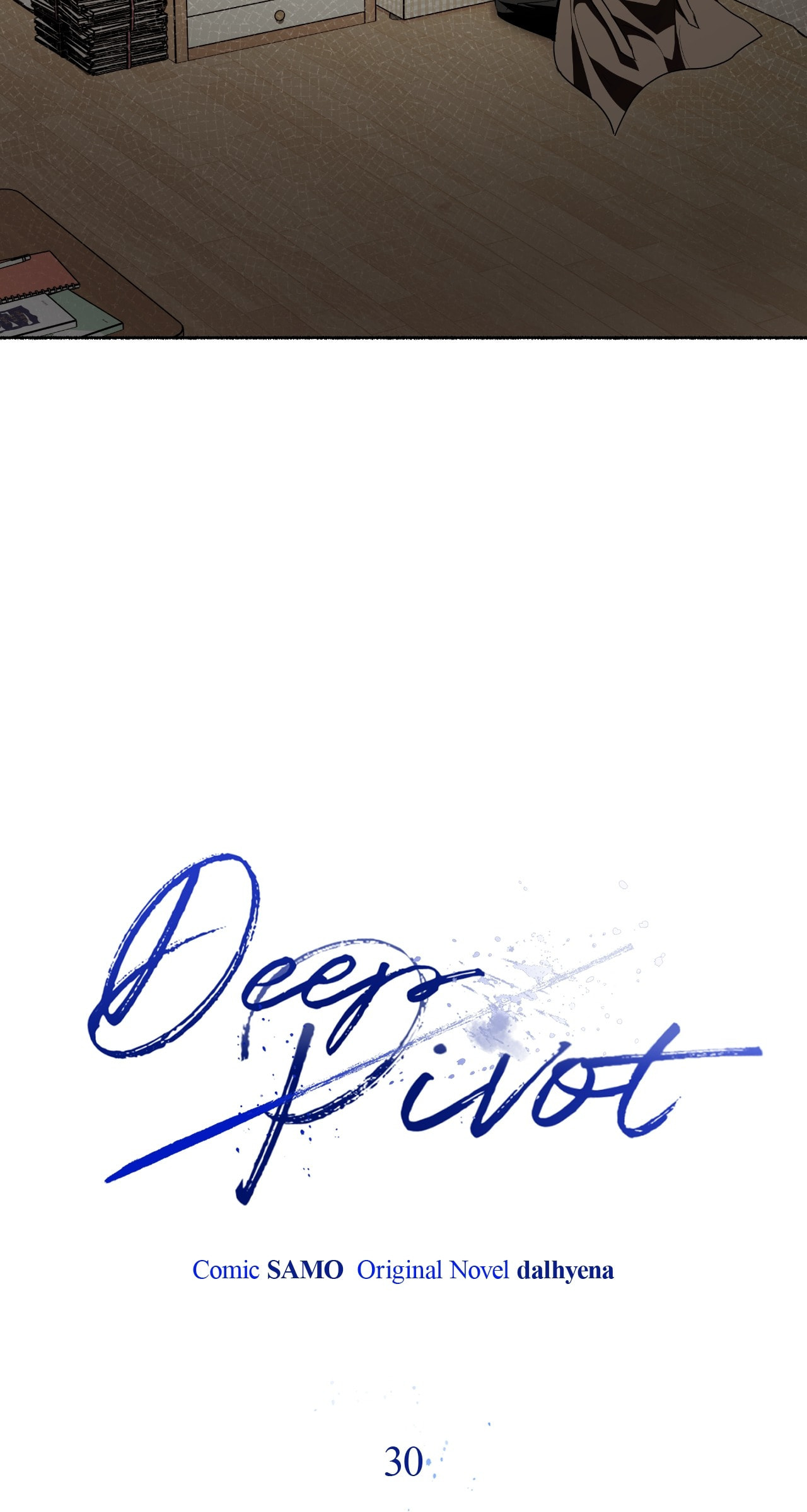 Read Deep Pivot chapter 30 image 36 on Lezhin