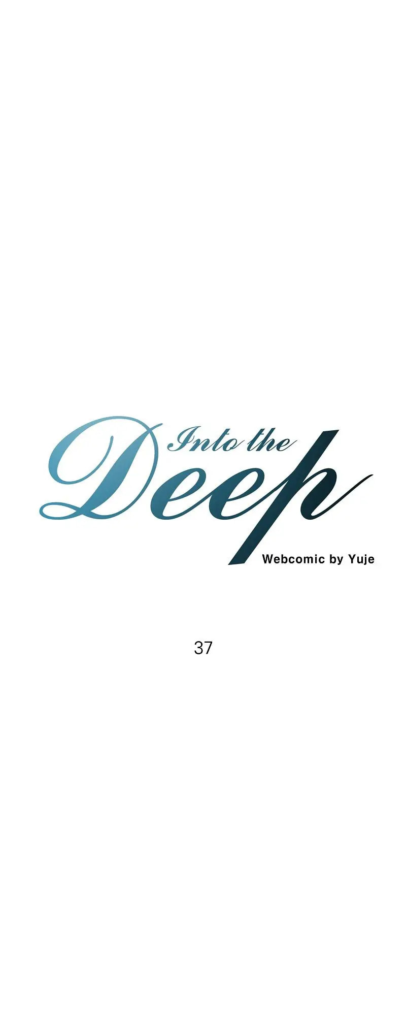 Read Deep (Yuje) chapter 37 image 10 on Lezhin