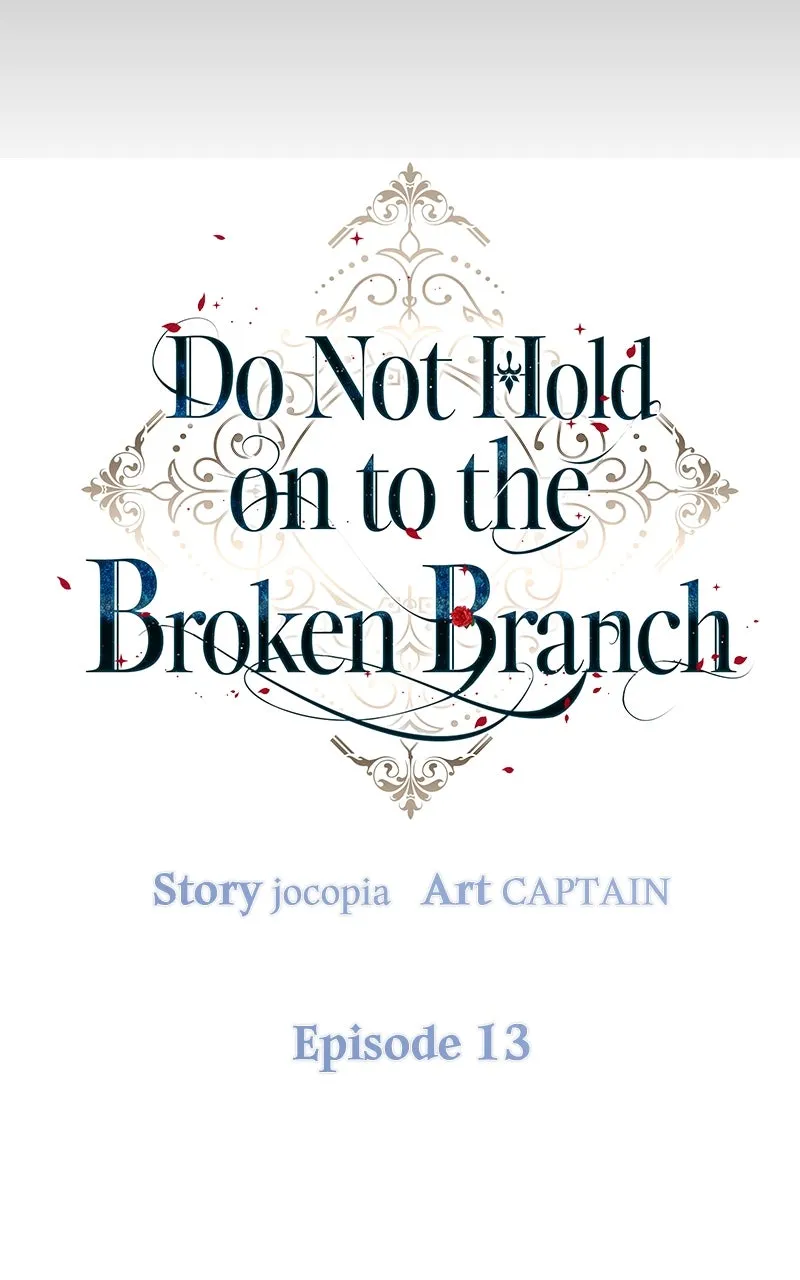 Do Not Hold on to the Broken Branch Chapter 13 page 37 - 