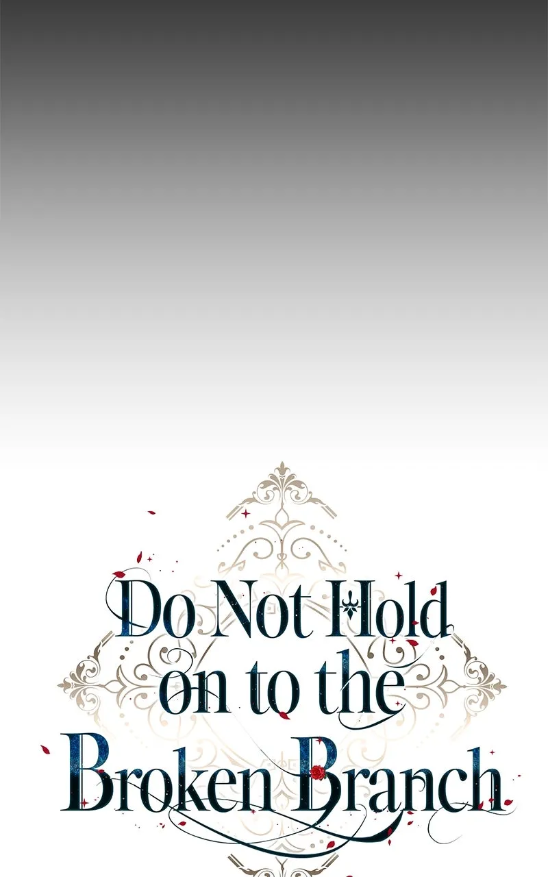 Do Not Hold on to the Broken Branch Chapter 17 page 32 - 