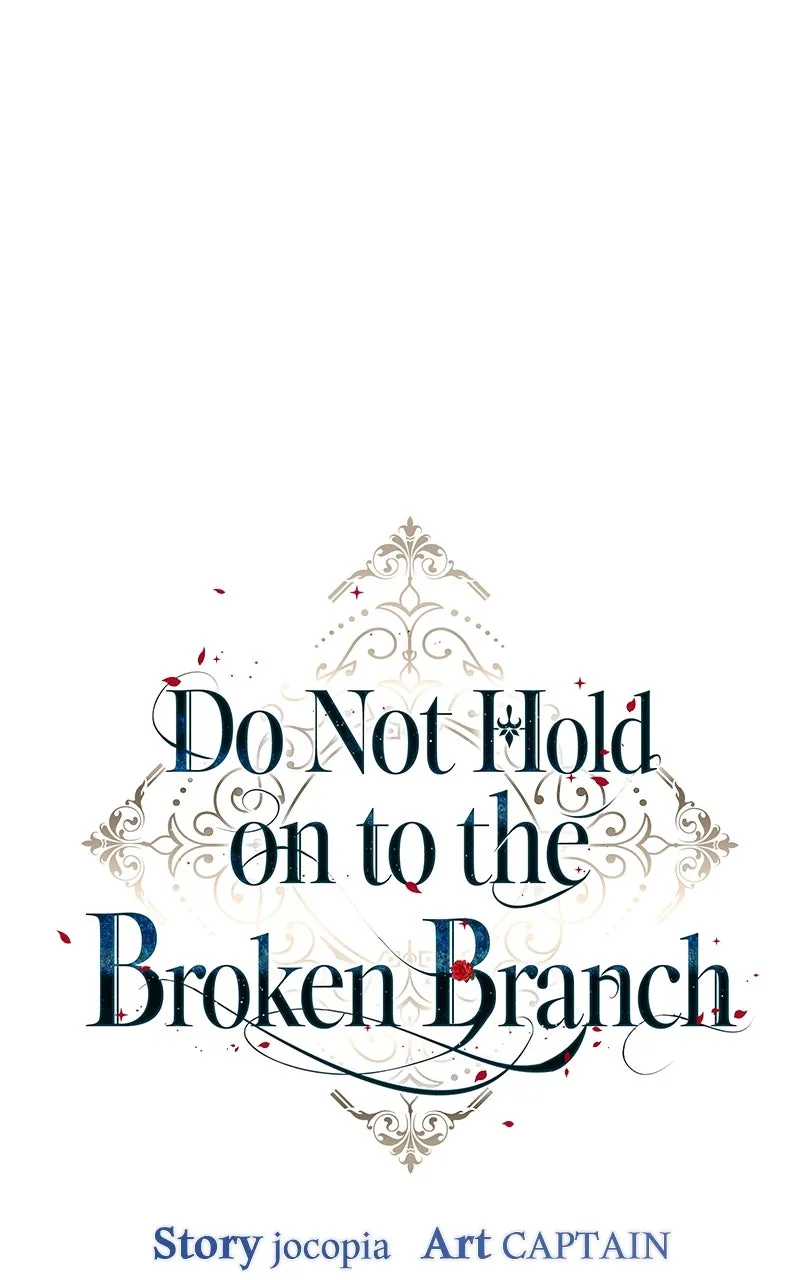 Do Not Hold on to the Broken Branch Chapter 18 page 29 - 