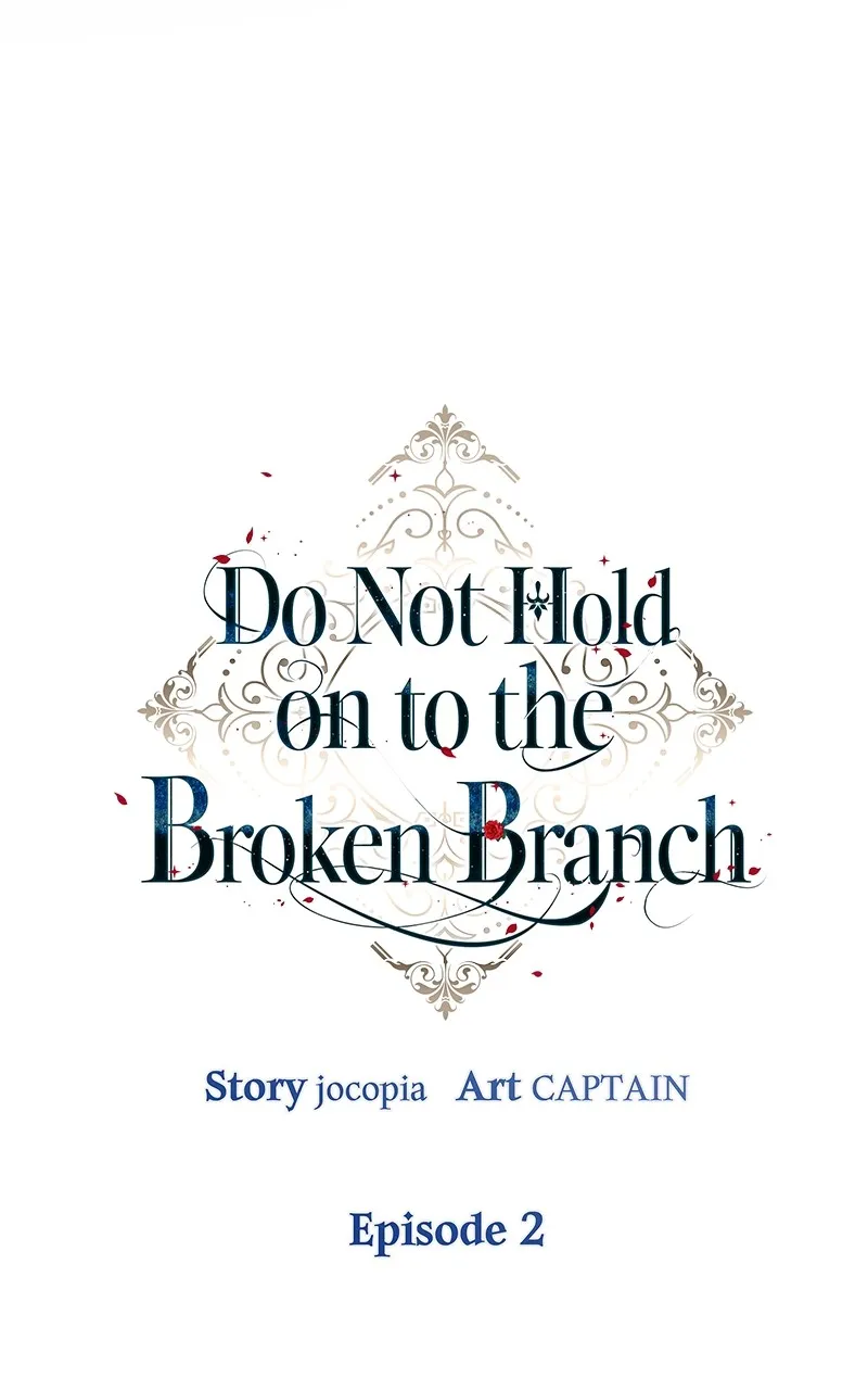 Do Not Hold on to the Broken Branch Chapter 2 page 49 - 